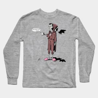 Dracula in Fluffy Slippers Long Sleeve T-Shirt